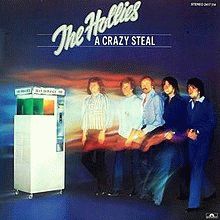 The Hollies : A Crazy Steal